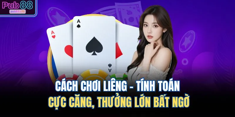 Cách Chơi Liêng